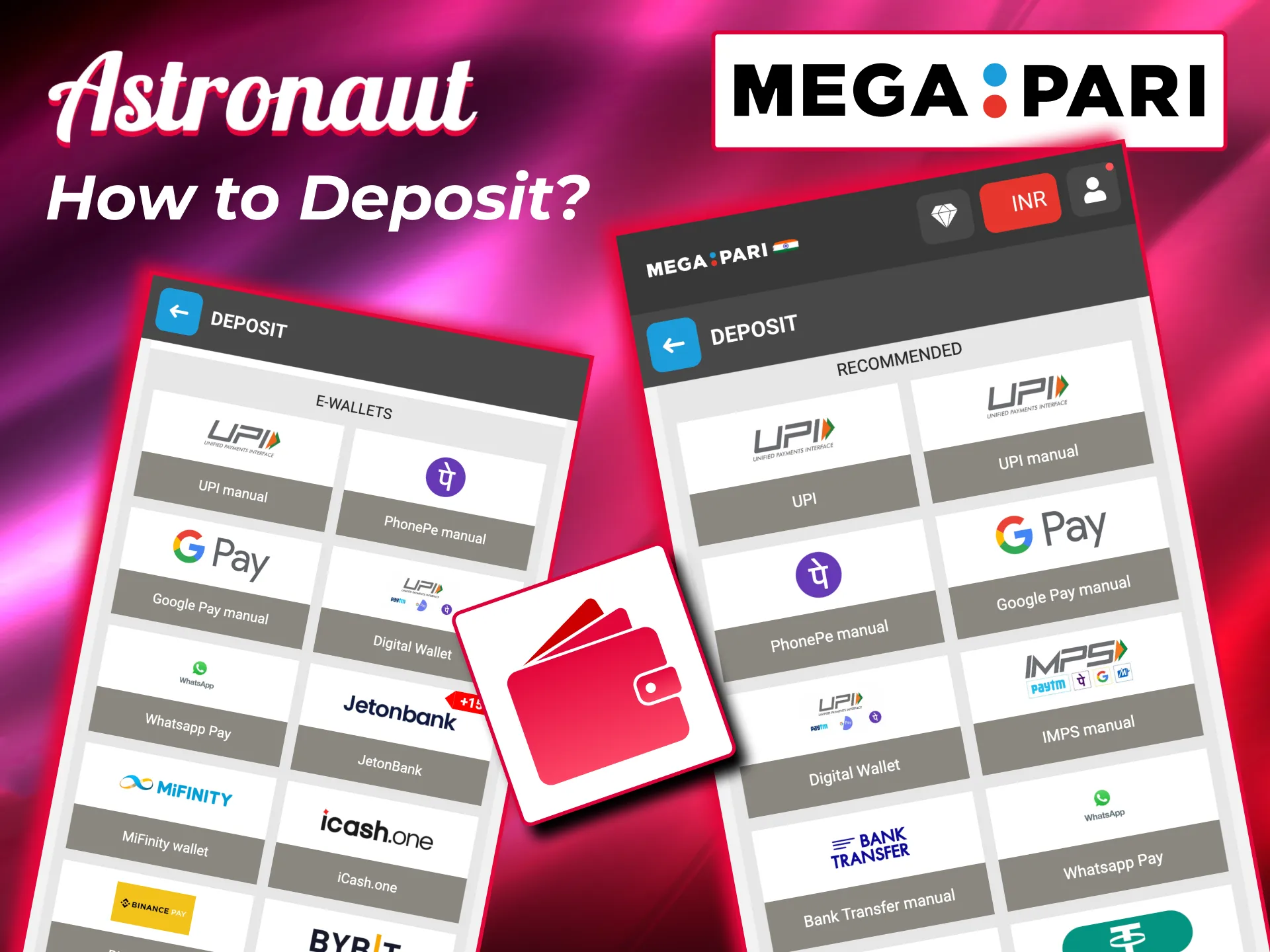 Easy Astronaut access through Megapari deposits with INR support options.